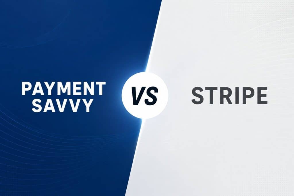 Split-screen featured graphic comparing Payment Savvy and Stripe with a central versus symbol.